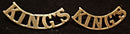 PAIR OF KINGS REGIMENT SHOULDER TITLES