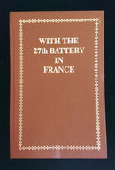WITH THE 27th BATTERY IN FRANCE