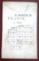 WWI LARGE SURVEY MAPS ON LINEN BACKING FRANCE ISSUE TITLED ST QUENTIN 18