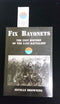 FIX BAYONETS. The unit history of the 51st Battalion by Neville Browning (first edition) - SOLD OUT