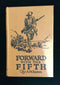 Forward with the Fifth. The story of five years' war service. Fifth Inf. Battalion AIF by A. W. Keown 1921.