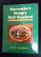 Hurcombe's Hungry Half Hundred. A memorial history of the 50th Battalion AIF 1916-1919 by R. Freeman.