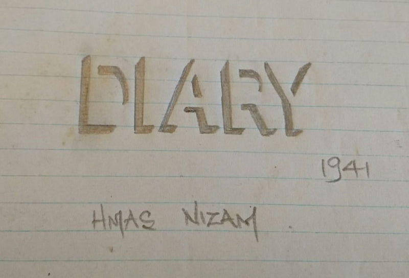 Rare diary for HMAS NIZAM. Covering the period from July 1941 to March 1943 - SOLD